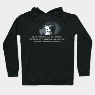 Funny Tech Support Problems Hoodie